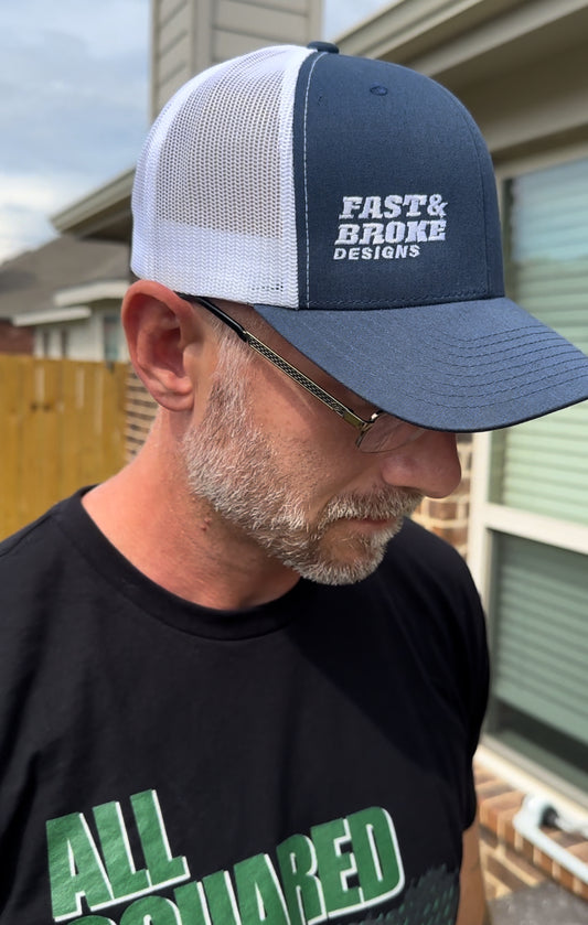 Fast and Broke Trucker Cap 1