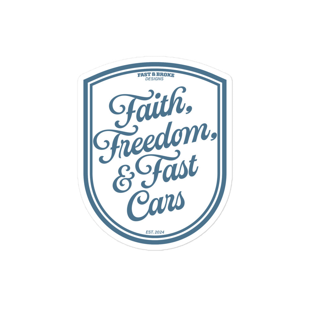 Faith Freedom and Fast Cars Shield Bubble-free stickers