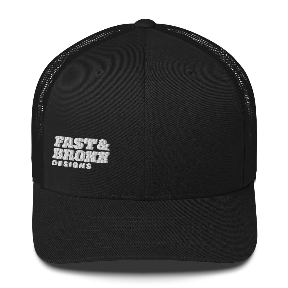 Fast and Broke Trucker Cap 1