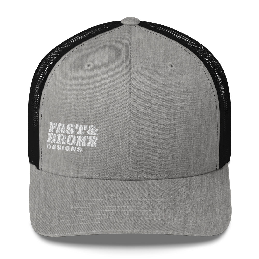 Fast and Broke Trucker Cap 1