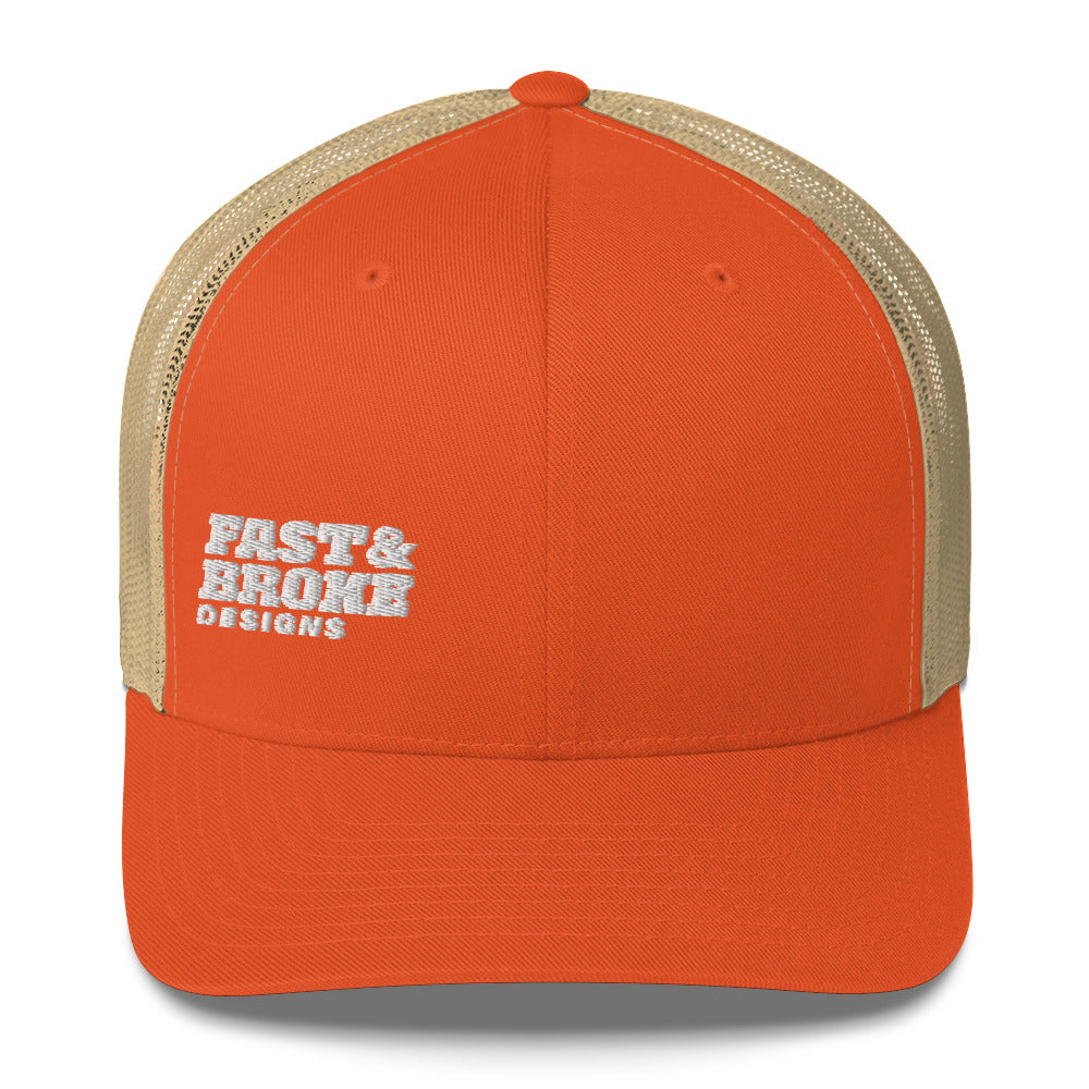 Fast and Broke Trucker Cap 1