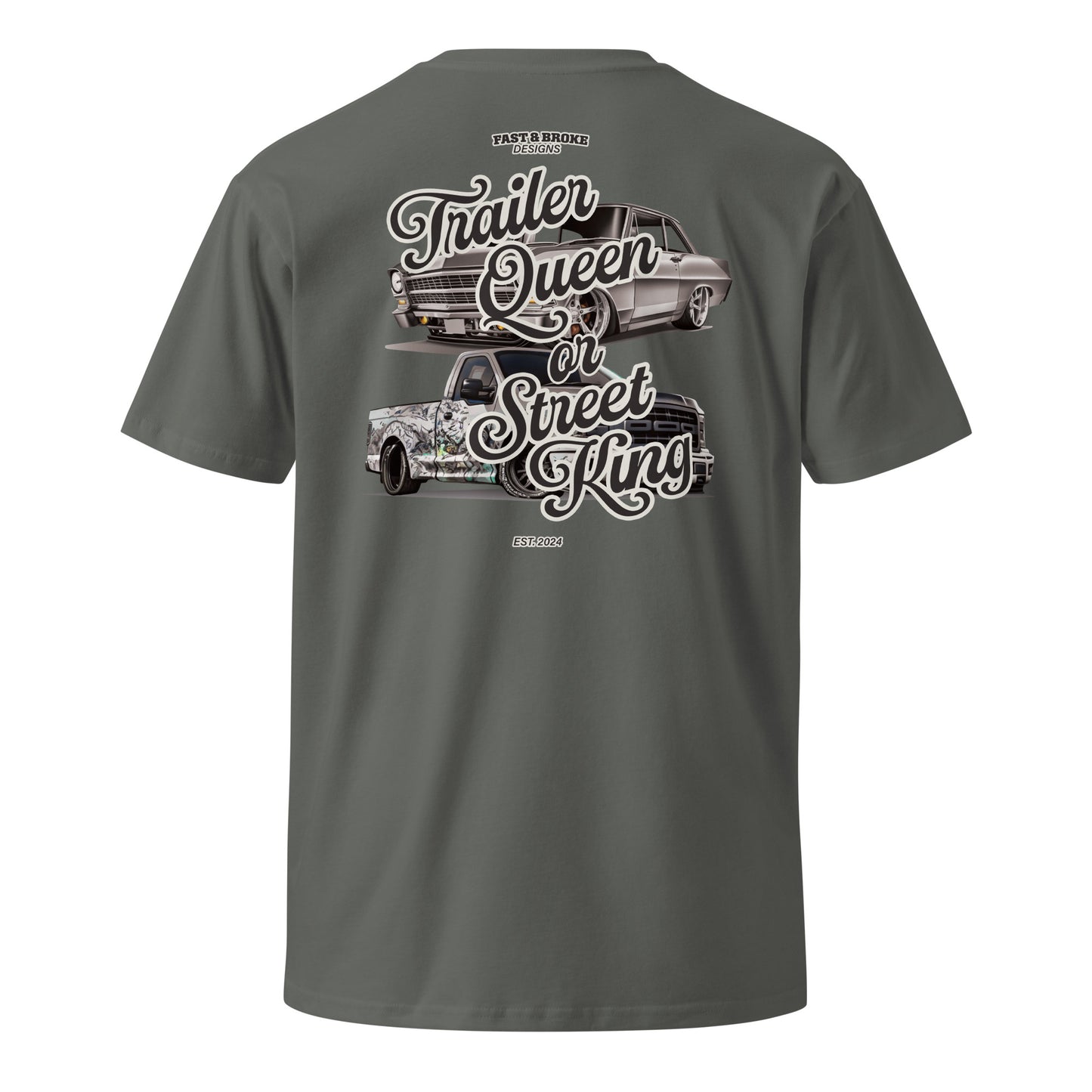 Trailer Queen or Street King Unisex premium t-shirt