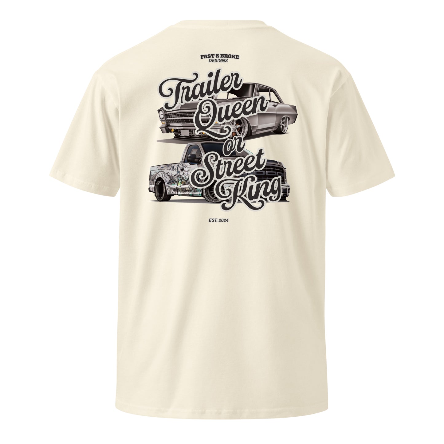 Trailer Queen or Street King Unisex premium t-shirt